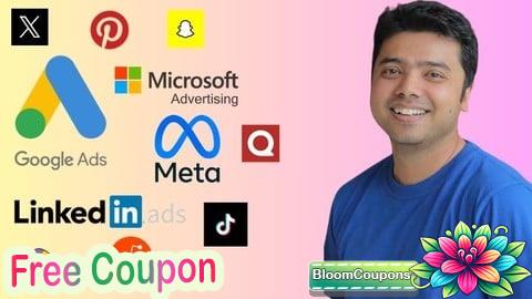 1 Course For 11 Ads Platforms 2025: Learn Paid Advertising!