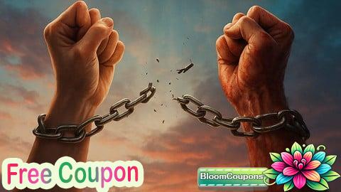 Break the Chains – From Broken to Boundless – Mini Course