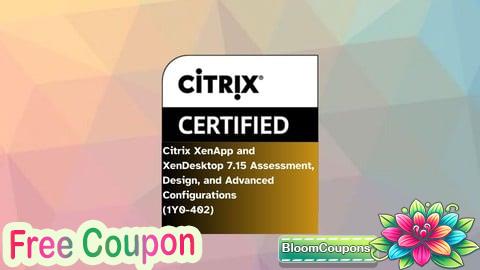 Citrix XenApp and XenDesktop 7.15 (1Y0-402) Exams