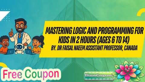 Coding for Kids: Build Logic & Programming Skills in 2 Hours