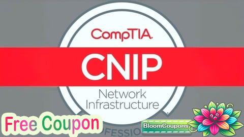 CompTIA CNIP Practice Test 2-in-1: 1500 Certified Questions