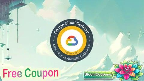 Exam Preparation for GCP Machine Learning Engineer