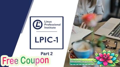 LPIC-1 Exam 102 Part 2 Linux Administration Practice Exams