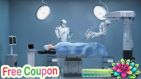 100% Free Coupon Medical Robotics Course