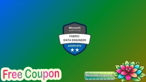100% Free Coupon Microsoft DP-700: Data Engineering Using MS Fabric 2025