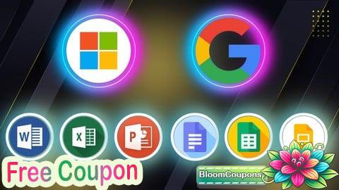 Microsoft Office and Google Workspace Masterclass