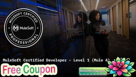 MuleSoft Certified Developer Level 1 (Mule 4) Exam Prep