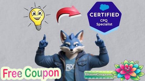 100% Free Coupon Salesforce Certified CPQ Specialist - Full Course