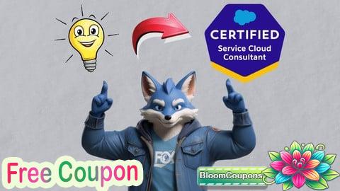 100% Free Coupon Salesforce Certified Service Cloud Consultant - Full Course