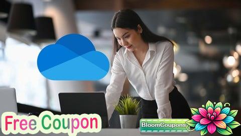 The Complete Microsoft OneDrive Course - Business & Personal