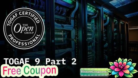 TOGAF 9 Part 2 (Certified) Practice Exams