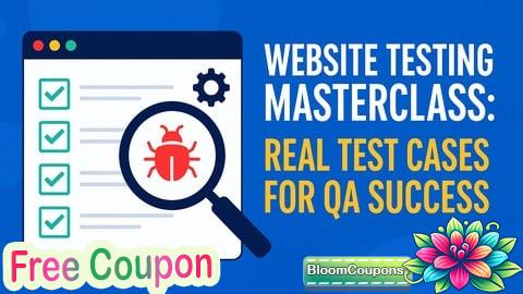 Website Testing Masterclass: Real Test Cases for QA Success
