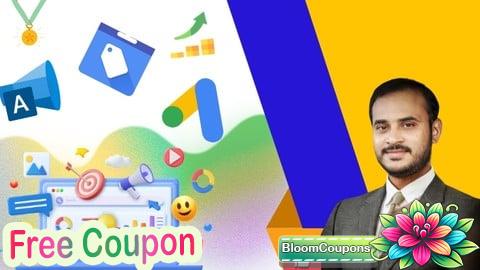 100% Free Coupon 100 Days of Google Ads & Microsoft Ads: Ultimate Bootcamp
