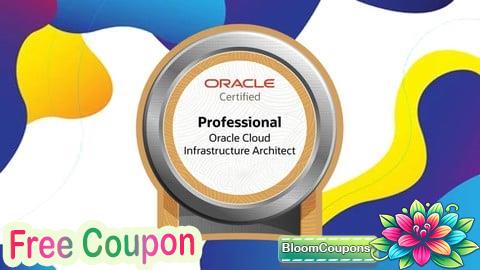 100% Free Coupon 1Z0-997-25 : OCI 2025 Architect Professional PRACTICE EXAM