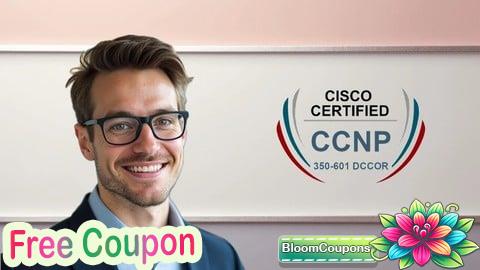 100% Free Coupon 350-601 Implementing Cisco Data Center Core Practice Exams