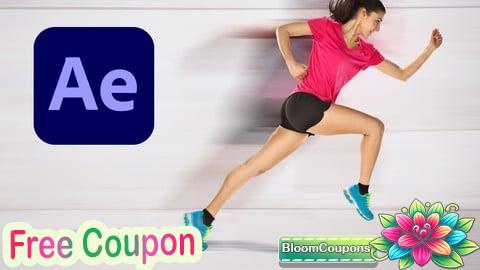 100% Free Coupon Adobe After Effects: From Beginner to Motion Master