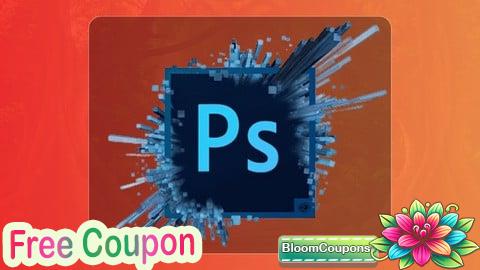 100% Free Coupon Adobe Photoshop CC for Photo Editing and Image Retouching