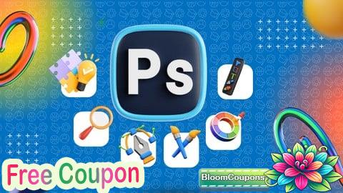 100% Free Coupon Adobe Photoshop Essentials Master the Basics in Just 2 Hours