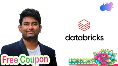 100% Free Coupon Advanced DataBricks for Data Engineering