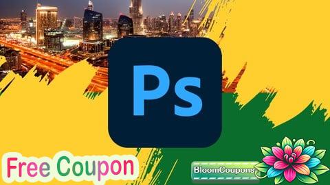 100% Free Coupon Advanced Professional Photoshop Course to Become Expert