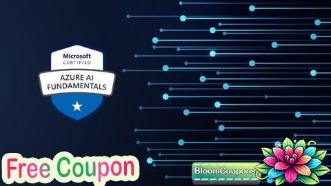 100% Free Coupon AI-900 Azure AI Fundamentals Complete Practice Tests