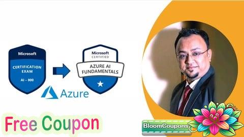 100% Free Coupon AI-900: Microsoft Azure AI Fundamentals Practice Tests 2025