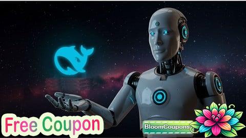 100% Free Coupon AI Made Easy : A Complete DeepSeek Zero to Hero Masterclass