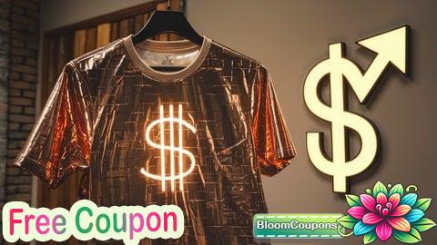 100% Free Coupon AI-Powered Clothing Business: Launch & Scale Your Brand