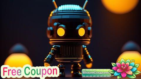 100% Free Coupon Android Course Build 3 Applications from Scratch with Java