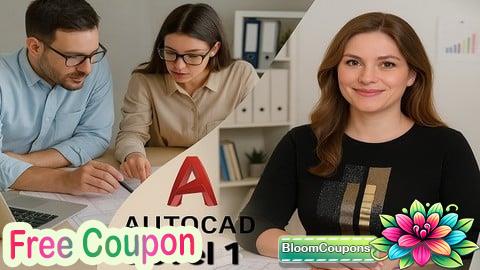 100% Free Coupon AutoCAD 2026 Essentials – Complete Course