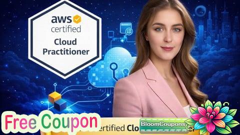 100% Free Coupon AWS Certified Cloud Practitioner Practice Tests CLF-C02 2026