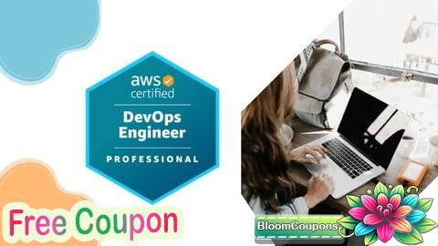100% Free Coupon AWS Certified DevOps Engineer - Professional Practice Exams