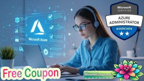 100% Free Coupon AZ-104: Microsoft Azure Administrator Practice Tests - 2025