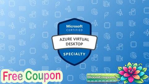100% Free Coupon AZ-140: Azure Virtual Desktop Specialty Practice Exams 2025