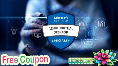 100% Free Coupon AZ-140: Configuring Windows Virtual Desktop on Azure - Exam