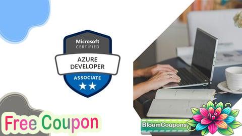 100% Free Coupon AZ-204 Azure Developer Associate Practice Exams