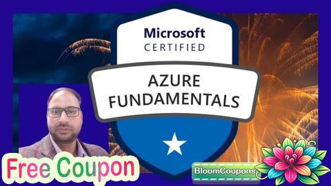 100% Free Coupon AZ-900: Azure Fundamentals Complete Training