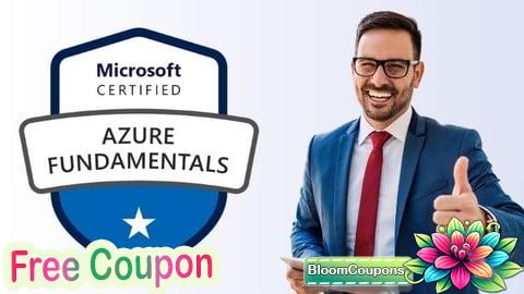 100% Free Coupon AZ-900: Microsoft Azure Fundamentals Exam Preparation 2025