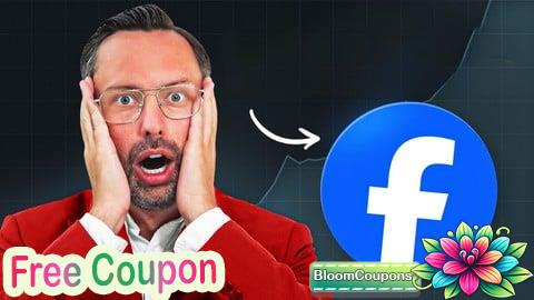 100% Free Coupon Be a Facebook Ads Pro with Dekker: Facebook Advertising