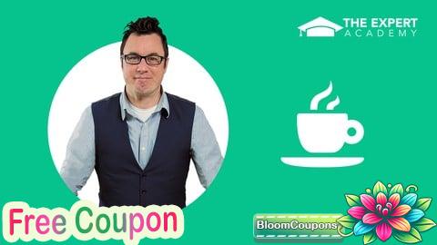 100% Free Coupon Become A Coffee Expert: How To Make The Perfect Cup