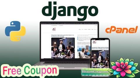 100% Free Coupon Build Django Website From Scratch to Deploy in CPANEL 2025