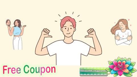 100% Free Coupon Building Confidence And Self-Esteem