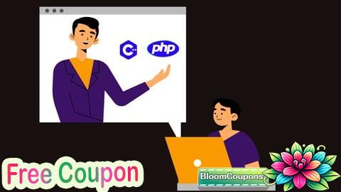 100% Free Coupon C++ And PHP Complete Course for C++ and PHP Beginners