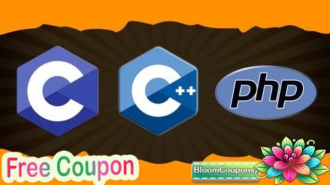 100% Free Coupon C, C++ and PHP: Comprehensive Programming Bootcamp