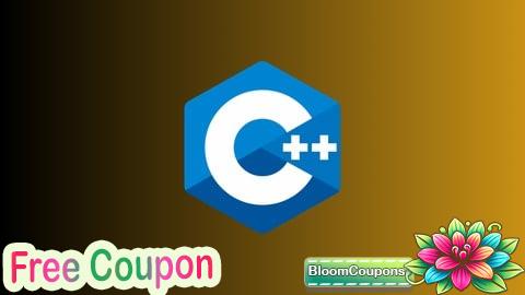 100% Free Coupon C++ - Modern C++ Programming Language Made Easy