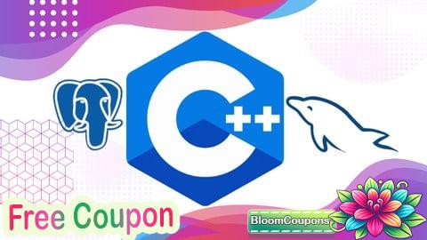 100% Free Coupon C++ Programming Masterclass with MySQL & PostgreSQL Database