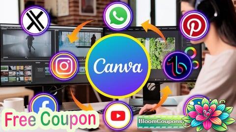 100% Free Coupon Canva Social Media Masterclass Graphic Design Video Editing