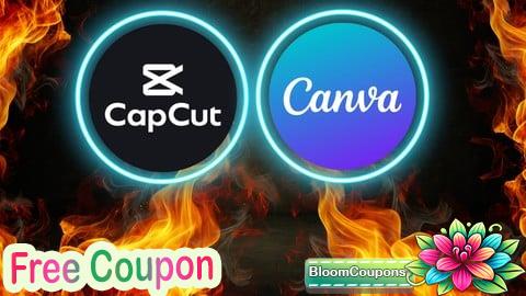 100% Free Coupon CapCut and Canva Masterclass Graphic Design With Video Edit