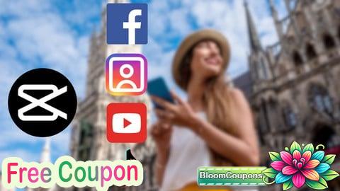 100% Free Coupon Capcut Mastery: Create Stunning Social Media Videos