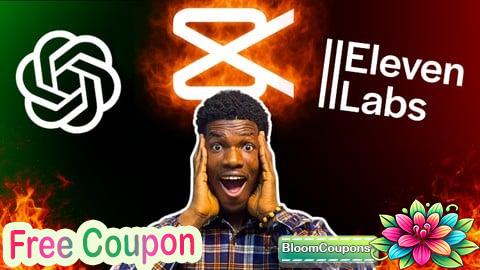 100% Free Coupon CapCut Video Editing for Viral Shorts: ChatGPT, Elevenlabs